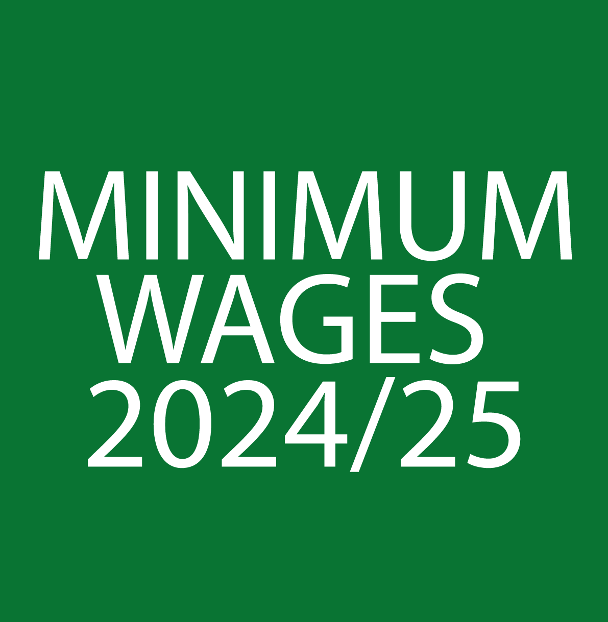 Minimum Wage 2024/25